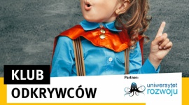 Tutaj soboty należą do dzieci – nowe atrakcje w Klubie Odkrywców LIFESTYLE, Dziecko - Tajemniczy sygnał, którego nie słyszą dorośli, eksperyment z „gumowymi kośćmi”, a także skaczące pajacyki i pachnące obrazy. Marcowy Klub Odkrywców w Agorze Bytom obfitować będzie w wiele atrakcji dla dzieci. Pierwsze spotkanie już 4 marca. Wstęp wolny.
