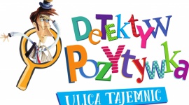 Detektyw Pozytywka w interaktywnej odsłonie LIFESTYLE, Dziecko - Bestsellerowa seria książek dla najmłodszych, „Detektyw Pozytywka” doczekała się właśnie kontynuacji w formie dedykowanej dzieciom aplikacji edukacyjnej na smartfony i tablety.