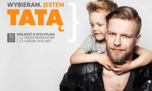 „WYBIERAM. JESTEM TATĄ” – rusza nowa kampania społeczna Tato.Net