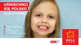 Ogólnopolski Festiwal Uśmiechu w Wola Parku LIFESTYLE, Dziecko - Jak dbać prawidłowo o zęby, by były zdrowe i upiększały nasz uśmiech jak najdłużej? Tego dowiedzą się odwiedzający Wola Park w najbliższy weekend.
