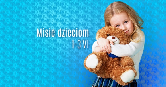 „Misie dzieciom”, czyli charytatywny Dzień Dziecka w Galerii Krakowskiej