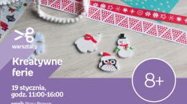 Kreatywne ferie | Empik Stary Browar LIFESTYLE, Dziecko - Kreatywne ferie 19 stycznia, godz. 11:00-16:00 empik Stary Browar, Poznań, ul. Półwiejska 42